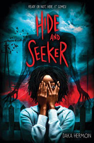 Book cover of "Hide and Seeker" by Daka Hermon, featuring a frightened kid holding his face with a shadowy monster behind.