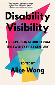 Cover of "Disability Visibility," edited by Alice Wong, featuring colorful geometric shapes on off-white background.