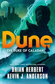 Cover of "Dune: The Duke of Caladan" with shadowy figure, lightning, castle, and the authors Brian Herbert and Kevin J. Anderson.