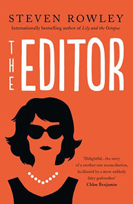 Book cover of "The Editor" by Steven Rowley, features an illustration of a woman in dark sunglasses and text in red and white.