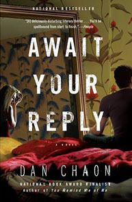 Cover of the book "Await Your Reply" by Dan Chaon features a man looking into a framed mirror and a woman brushing her hair.