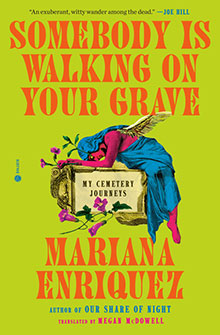 Book cover with a green background, a winged woman on a grave, and bold text: "Somebody Is Walking On Your Grave.