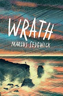A stormy sea crashes against cliffs at sunset with "Wrath" and "Marcus Sedgwick" written above.