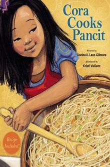 Young girl stirring a large bowl of noodles on the cover of "Cora Cooks Pancit" by Dorina K. Lazo Gilmore and Kristi Valiant.