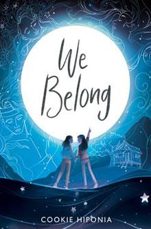 Two figures point at a large moon on a blue, starry night background; book title "We Belong" by Cookie Hiponia.