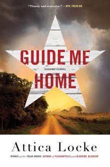 Book cover of "Guide Me Home" by Attica Locke, featuring a star overlay on a rural landscape at sunset.