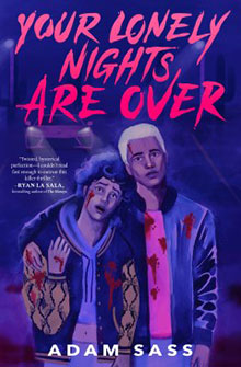 Cover of "Your Lonely Nights Are Over" by Adam Sass featuring two figures in jackets with neon-colored title text above.