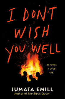 Book cover for "I Don't Wish You Well" with silhouettes by a fire and bold orange title text above.