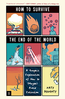 Book cover of "How to Survive the End of the World" with illustrated disaster scenes in comic-style panels.