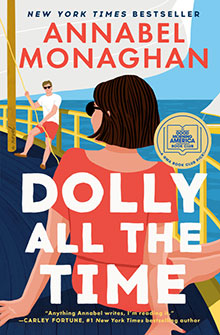A woman in sunglasses looks at a man on a yacht deck; "Dolly All the Time" by Annabel Monaghan.