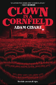 Book cover of "Clown in a Cornfield" by Adam Cesare, showing a clown-faced cornfield under a red sky with a barn and silo.