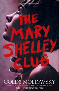 Cover of "The Mary Shelley Club" by Goldy Moldavsky, showing a side profile of a person with bold red text.