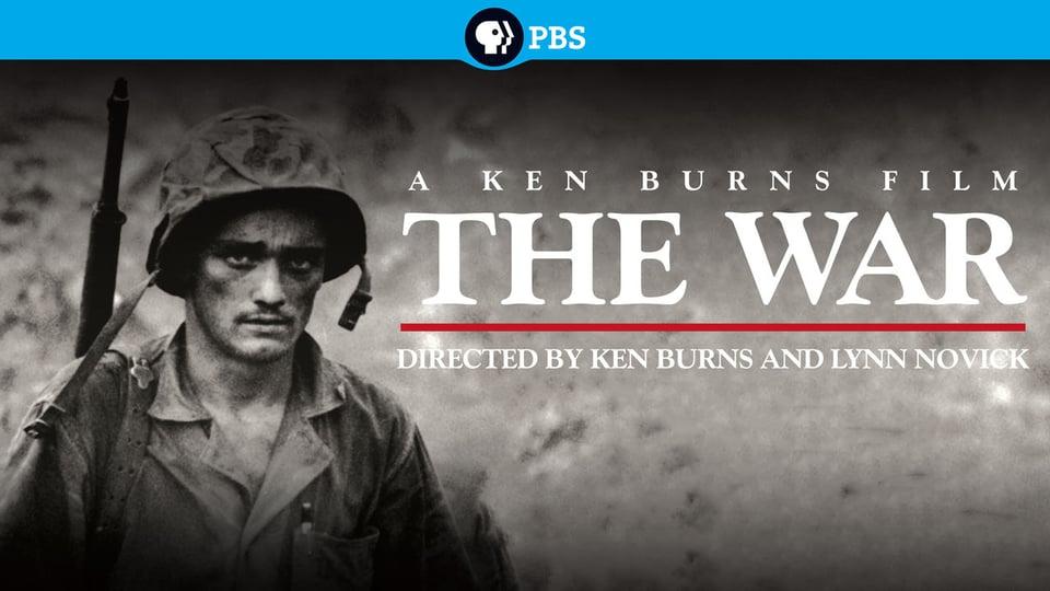 A WWII soldier with a rifle stands beside the title "The War," a Ken Burns film, on a PBS banner.