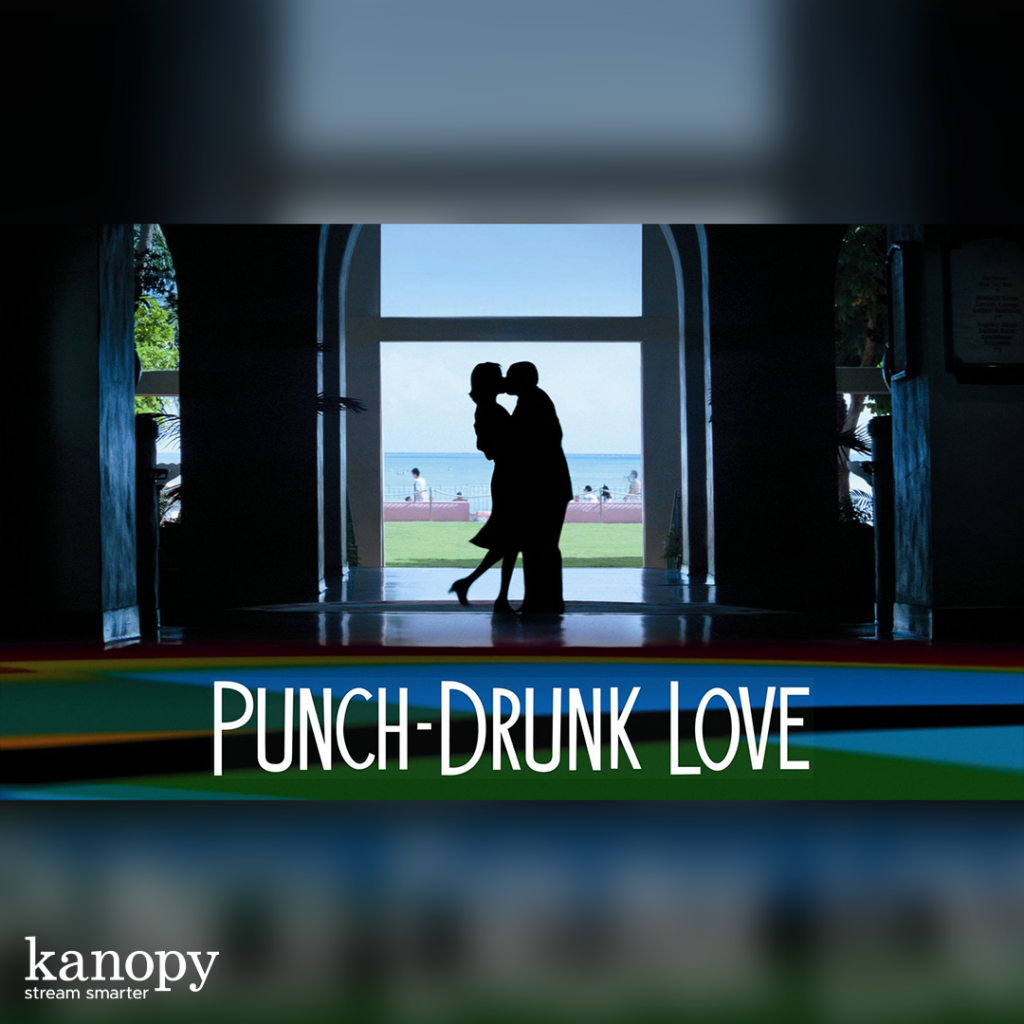 A couple kisses in silhouette by an archway, with "Punch-Drunk Love" written below them.