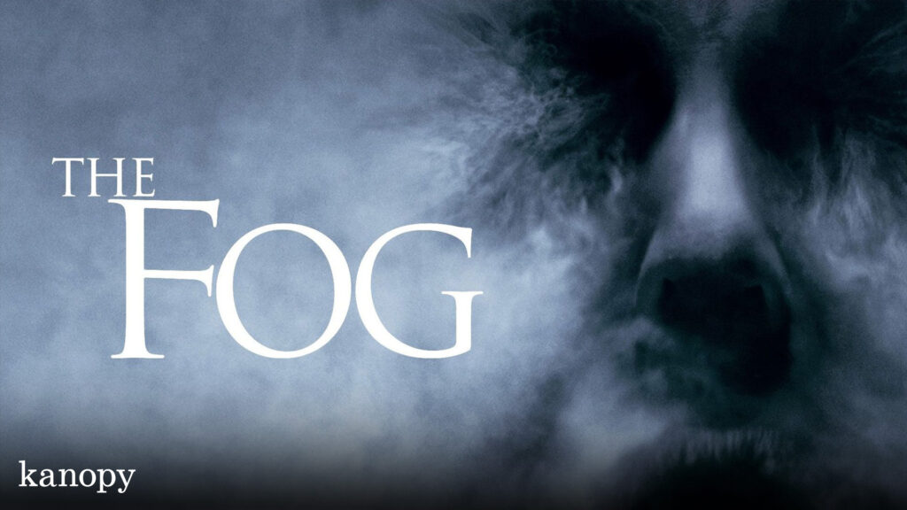 A shadowy face in thick fog, with the words "The Fog" and "kanopy" in white text.