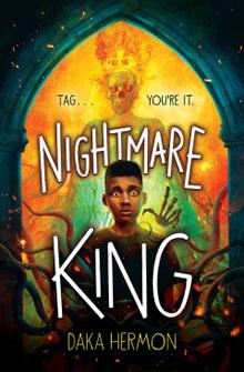 Cover of "Nightmare King" by Daka Hermon, featuring a boy with a fearful expression and a sinister figure behind him.