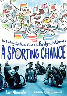 Book cover of "A Sporting Chance" by Lori Alexander, showing athletes in wheelchairs with an illustration of flags above.