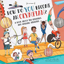 Illustration of kids engaging in various sports with the book title "How Do You Become an Olympian?" on a colorful background.