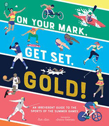 Illustrated cover with athletes playing different sports and the text "On Your Mark, Get Set, Gold!.