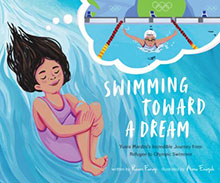 A girl dreams while swimming with a thought bubble showing an Olympic swimmer. Text: Swimming Toward a Dream.