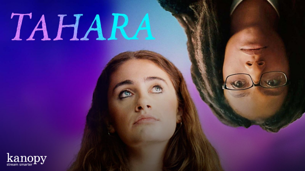 Two young women’s faces, one upside down, with “TAHARA” and “kanopy” text on a colorful background.