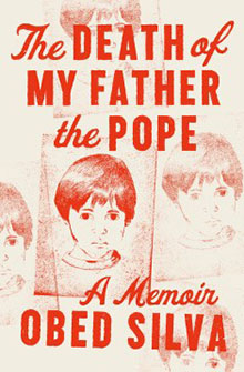 Book cover of "The Death of My Father the Pope" by Obed Silva, featuring a child's drawing in red tones.