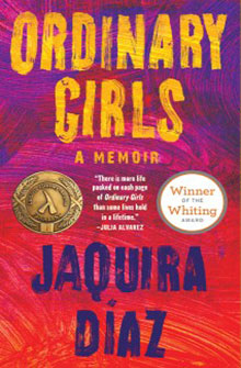 Cover of "Ordinary Girls: A Memoir" by Jaquira Díaz, with award logos and a vivid red and yellow background.