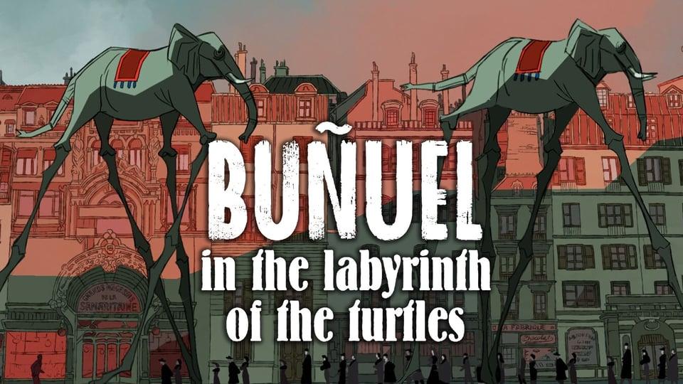 Stylized poster with two elephants on long legs and urban background. Text reads "Buñuel in the Labyrinth of the Turtles.