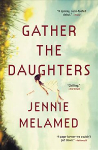 Book cover: "Gather The Daughters" by Jennie Melamed, featuring a blurred image of a girl in a white dress amidst a field.