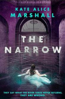 Book cover of "The Narrow" by Kate Alice Marshall, showing a girl in a white dress immersed in water inside a dark room.