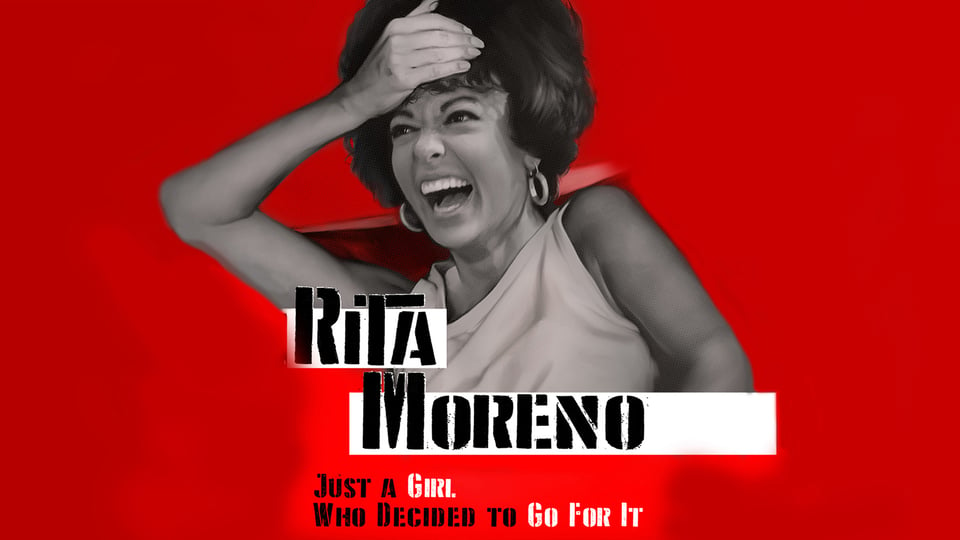 Black and white image of a smiling woman against a red background with the text "Rita Moreno: Just a Girl Who Decided to Go For It.