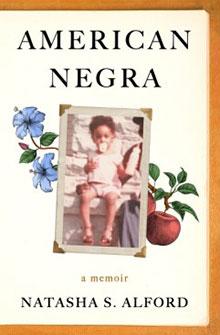 Cover of the book "American Negra: a memoir" by Natasha S. Alford, featuring a photo of a child with floral accents.