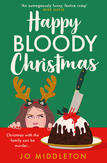 Book cover: A woman wearing antlers peers over a table with a bloody knife in a Christmas pudding; festive colors.