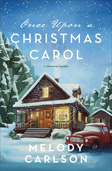A snowy cabin with Christmas lights, a red truck, and pine trees; book title: Once Upon a Christmas Carol.