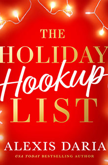 Book cover for "The Holiday Hookup List" by Alexis Daria, with festive string lights on a red background.