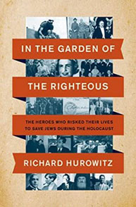 Cover of "In The Garden of the Righteous" by Richard Hurowitz, featuring historical images and orange title bands.