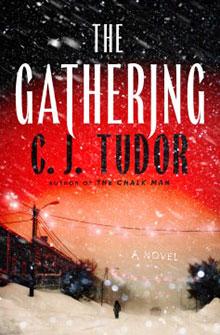 Book cover of "The Gathering" by C.J. Tudor shows a snowy road with a red and black sky.