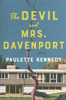 Book cover of "The Devil and Mrs. Davenport" by Paulette Kennedy, featuring a cracked surface over a house.