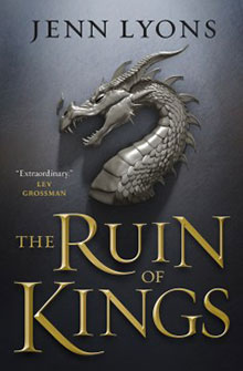 Cover of the book "The Ruin of Kings" by Jenn Lyons, featuring a detailed silver dragon on a dark background.