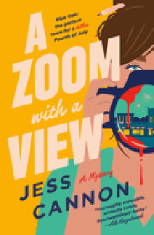 Book cover of "A Zoom with a View" by Jess Cannon, showing a woman holding a camera with a city reflected in the lens.