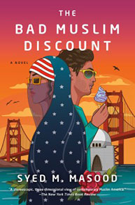 Book cover of "The Bad Muslim Discount" by Syed M. Masood, featuring two characters and the Golden Gate Bridge in the background.