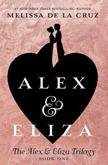 Book cover of "Alex & Eliza" by Melissa de la Cruz, featuring a silhouetted couple within a heart on a pink background.