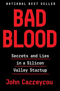 Cover of the book "Bad Blood: Secrets and Lies in a Silicon Valley Startup" by John Carreyrou, labeled as a national bestseller.