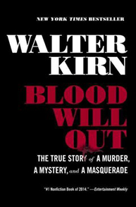 Cover of "Blood Will Out" by Walter Kirn, featuring bold black and red typography on a black background.