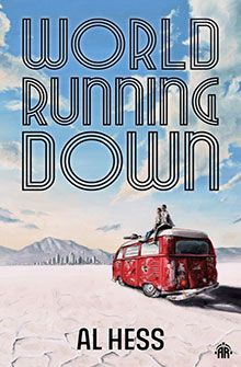 A red van on a barren plain with two people on top; distant city skyline; "World Running Down" by Al Hess.