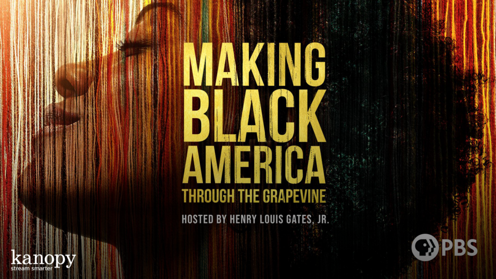 Profile of a Black woman’s face with colorful vertical lines, text: "Making Black America: Through the Grapevine.