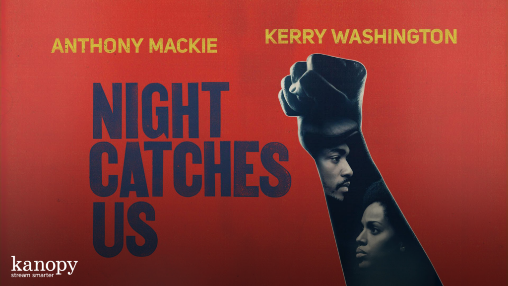 Movie poster for "Night Catches Us" with raised fist and faces of Anthony Mackie and Kerry Washington.