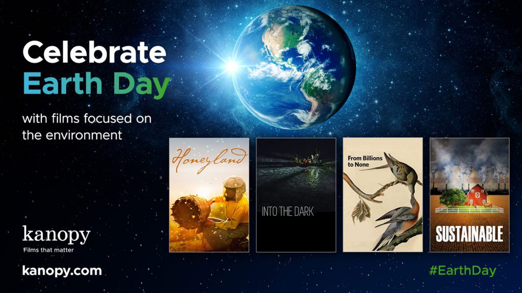 Image of Earth from space with the text "Celebrate Earth Day." Four environmental film posters are displayed below. #EarthDay.