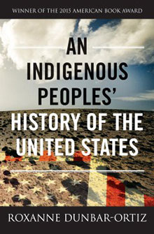 Book cover of "An Indigenous Peoples' History of the United States" by Roxanne Dunbar-Ortiz.