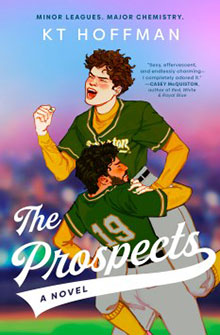 Two baseball players joyfully celebrate on a field. The book title is "The Prospects" by KT Hoffman.
